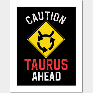 Funny Zodiac Horoscope Taurus Road Sign Traffic Signal Posters and Art